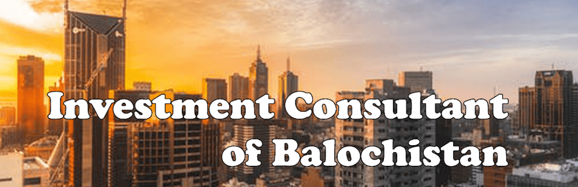 Investment Consultant of Baluchistan